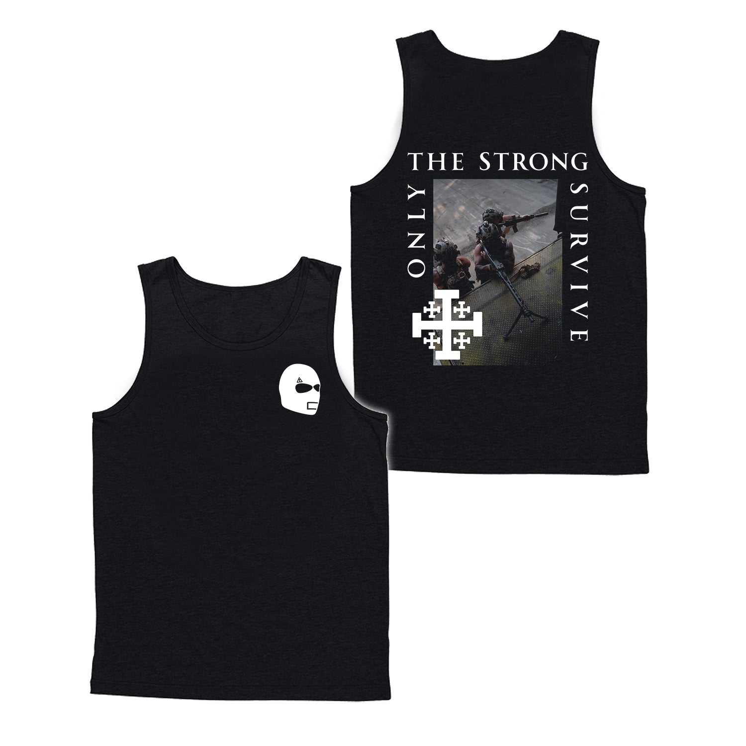 ONLY THE STRONG TANK